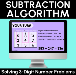 Subtraction Algorithm - 3-Digit Number Problems - Teaching Slides