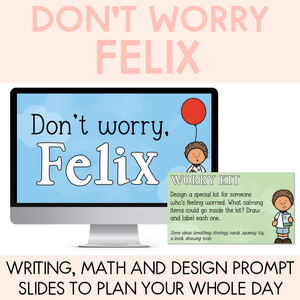 Don't Worry Felix Writing, Maths & Design Prompt Editable Slides - Book Week 2025