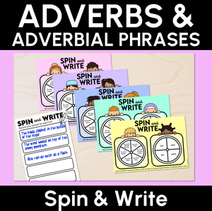 Adverbs & Adverbial Phrases Spin and Write Mats