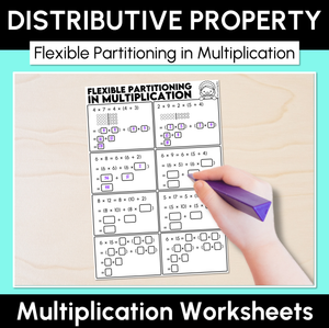 Distributive Property (Flexible Partitioning in Multiplication) - Multiplication Worksheets