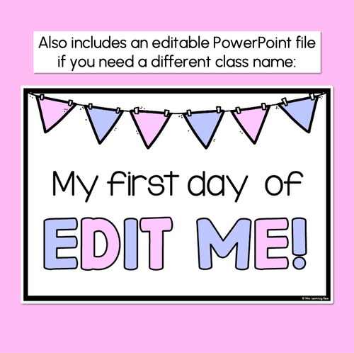 Resource preview 3 for Pastel First Day of School Signs - Editable Back to School Templates