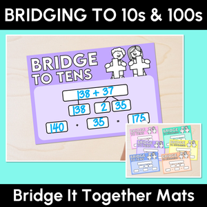 Bridging to 10s & 100s - Bridge It Together Mats