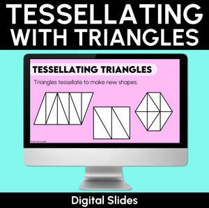 Tessellating with Triangles – Digital Slides