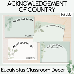 Acknowledgement of Country Posters - The Eucalyptus Edit - Eucalyptus Classroom Decor