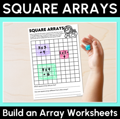 Square Arrays - Build an Array Worksheets - Mrs Learning Bee