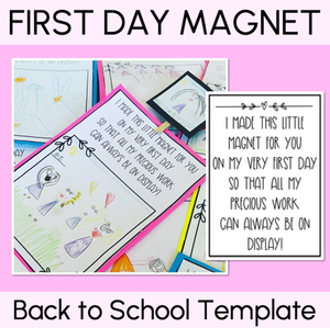 First Day of School Magnet Template - Back to School Activity