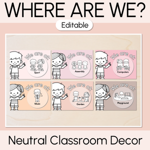 Where Are We? Classroom Display - Neutral Classroom Decor