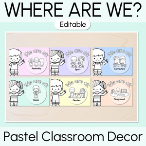 Where Are We? Classroom Display - Pastel Classroom Decor