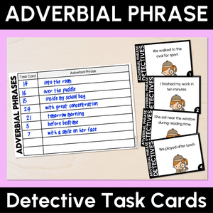 Adverbial Phrase - Detective Task Cards