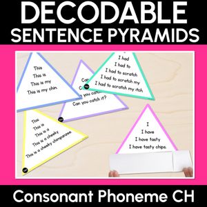CONSONANT PHONEME CH WORDS - Decodable Sentence Pyramids - Phonics Fluency