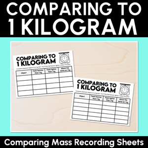 Comparing to 1 Kilogram Recording Sheets