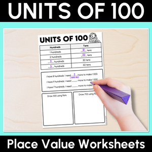 Units of 100 - Place Value Worksheets