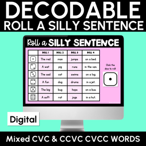 Decodable Sentences with Mixed CVC CVCC CCVC Words - DIGITAL Roll a Silly Sentence
