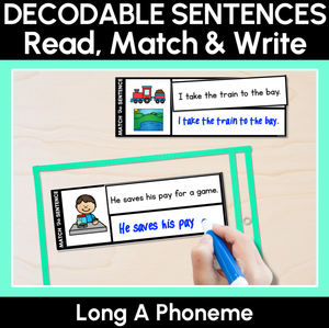 Long Vowel A Word Decodable Sentences - Read, Match & Write 