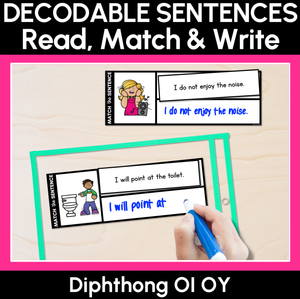OI Diphthong Decodable Sentences - Read, Match & Write