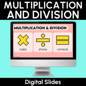 Multiplication & Division - Digital Slides