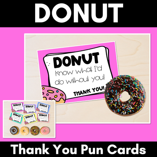 Resource preview 1 for Donut Thank You Pun Cards Teacher Appreciation Freebies