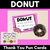 1 for Donut Thank You Pun Cards Teacher Appreciation Freebies