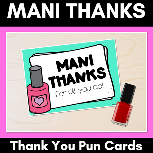 Resource preview 1 for Mani Thanks Thank You Cards Teacher Appreciation Freebies