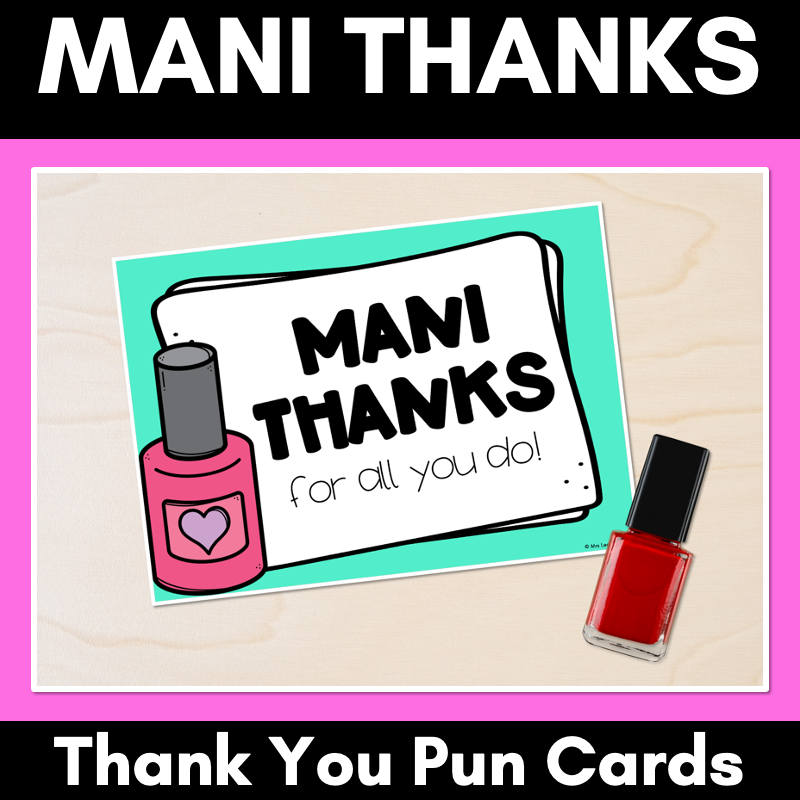 Mani Thanks Thank You Cards Teacher Appreciation Freebies - Mrs Learning Bee mani-thanks-thank-you-cards-teacher-appreciation-freebies-mrs-learning-bee