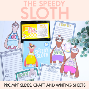 The Speedy Sloth Prompt Slides, Craft and Writing Sheets - National Simultaneous Storytime 2023