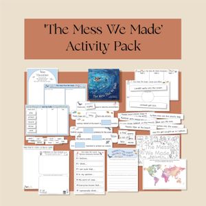 'The Mess We Made' Activity Pack