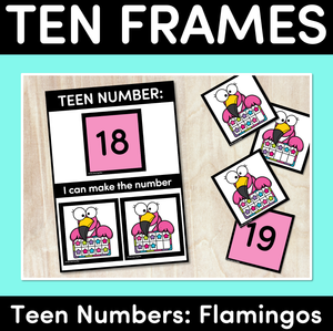 Ten Frames with FLAMINGOS: Teen Numbers 11-20