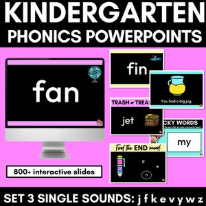 Kindergarten Phonics PowerPoints Set 3- j n f k e v y z