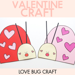 Love Bug Valentine's Day Craft