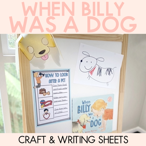 Resource preview 1 for When Billy was a Dog - Craft and Writing Sheets - Book Week 2020