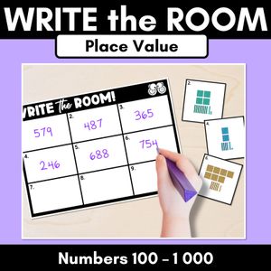 WRITE THE ROOM - Place Value Numbers 100 - 1000