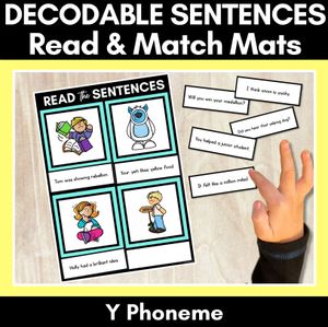 Y Phoneme Decodable Sentence Mats - Read & Match