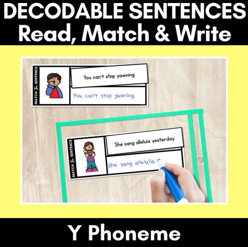 Resource preview 1 for Y Phoneme Decodable Sentences - Read, Match & Write